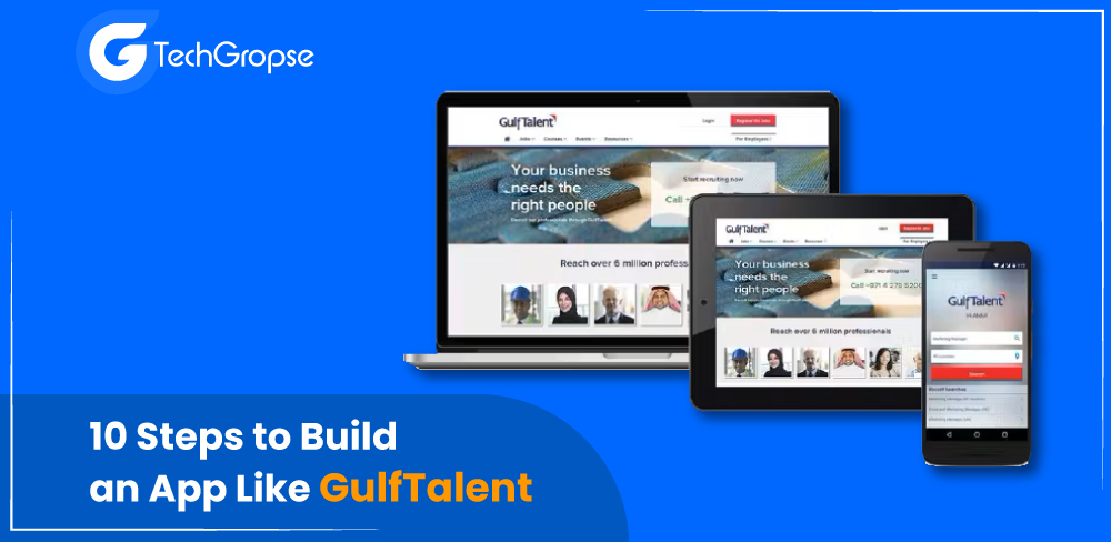 10 Steps to Build an App Like GulfTalent