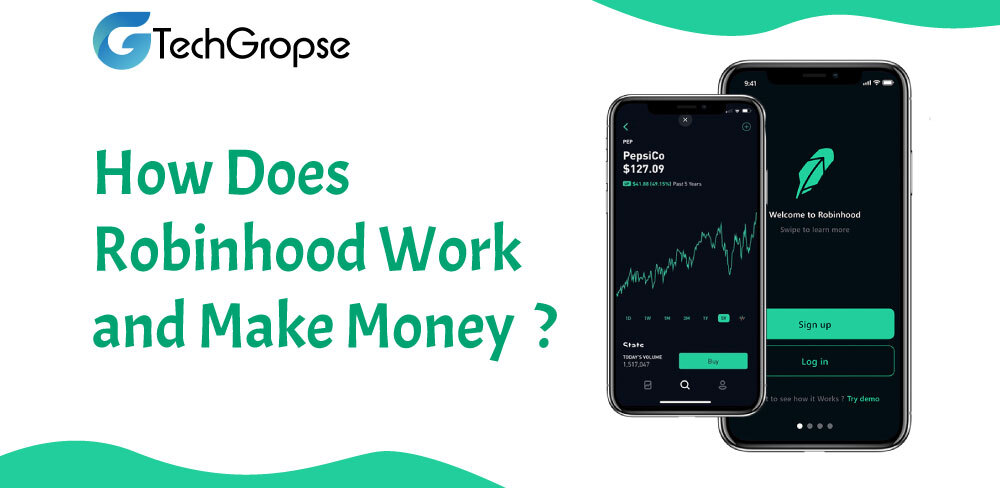 How Does Robinhood Work and Make Money?