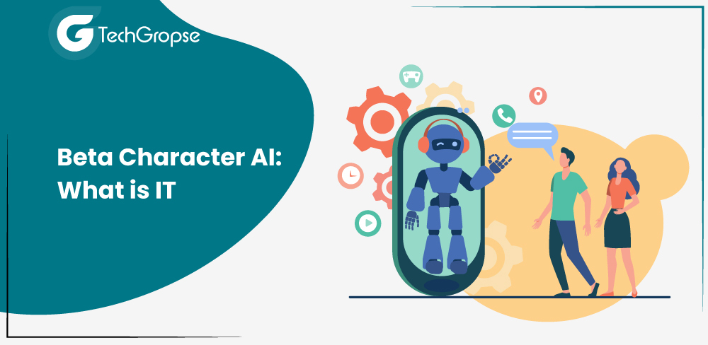 Beta Character AI: What is IT?