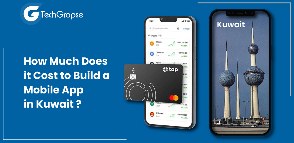 How Much does it Cost to Build a Mobile App in Kuwait?